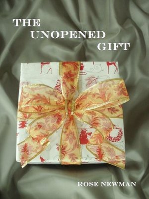 cover image of The Unopened Gift